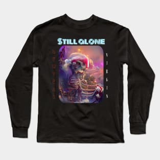 Still alone in new year Long Sleeve T-Shirt